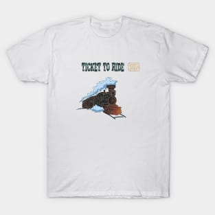 TICKET TO RIDE T-Shirt